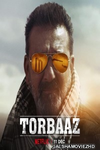 Torbaaz (2020) Hindi Movie