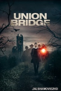 Union Bridge (2020) Hindi Dubbed