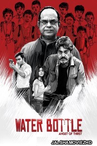 Water Bottle (2019) Hindi Web Series ZEE5 Original