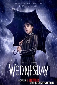 Wednesday (2022) Hindi Web Series Netflix Original